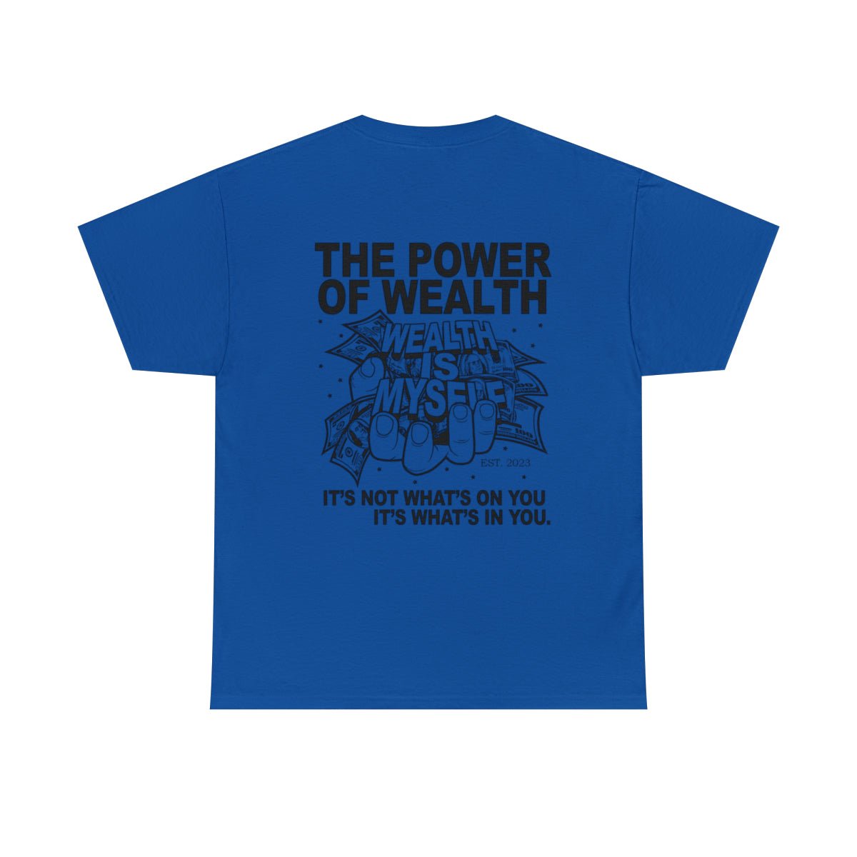 Wealth Is Myself short sleeve t-shirt - Wealth is myself